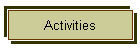 Activities